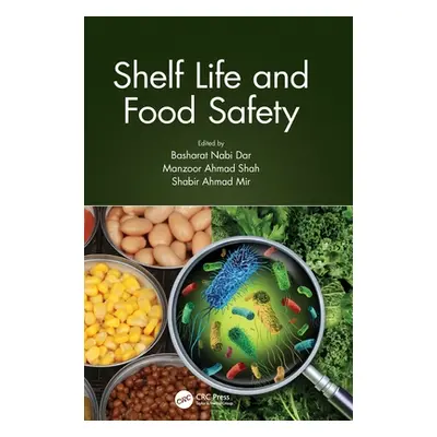 "Shelf Life and Food Safety" - "" ("Dar Basharat Nabi")(Pevná vazba)