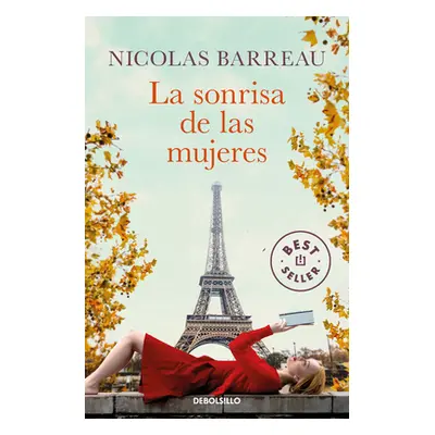 "La Sonrisa de Las Mujeres / Ingredients of Love" - "" ("Barreau Nicolas")(Paperback)