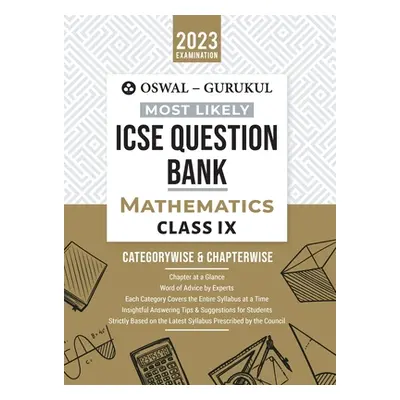 "Oswal - Gurukul Mathematics Most Likely Question Bank: ICSE Class 9 For 2023 Exam" - "" ("Oswal