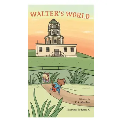 "Walter's World" - "" ("Meechan K. a.")(Pevná vazba)