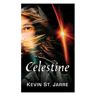 "Celestine" - "" ("St Jarre Kevin")(Library Binding)