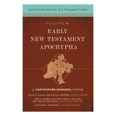 "Early New Testament Apocrypha: 9" - "" ("Edwards J. Christopher")(Pevná vazba)