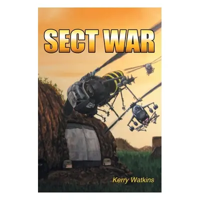 "Sect War" - "" ("Watkins Kerry")(Paperback)