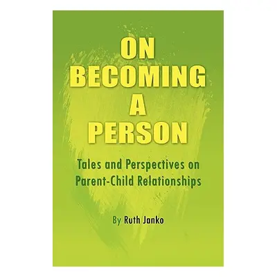 "On Becoming a Person" - "" ("Janko Ruth")(Paperback)