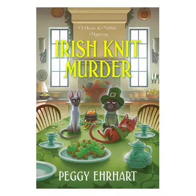 "Irish Knit Murder" - "" ("Ehrhart Peggy")(Mass Market Paperbound)