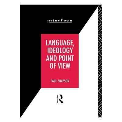 "Language, Ideology and Point of View" - "" ("Simpson Paul")(Paperback)