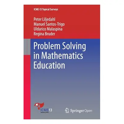 "Problem Solving in Mathematics Education" - "" ("Liljedahl Peter")(Paperback)