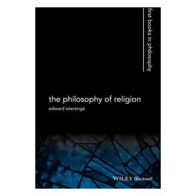 "The Philosophy of Religion" - "" ("Wierenga Edward R.")(Pevná vazba)