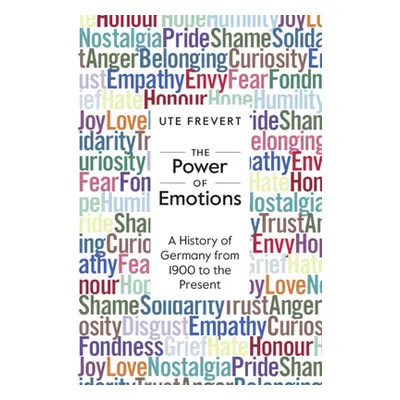 "Power of Emotions" - "A History of Germany from 1900 to the Present"