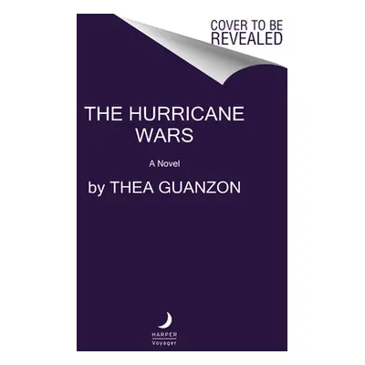 "The Hurricane Wars" - "" ("Guanzon Thea")(Pevná vazba)