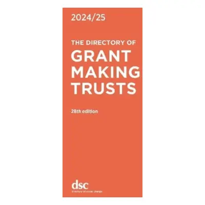 "Directory of Grant Making Trusts 2024/25" - "" ("Threlfall Jessica")(Pevná vazba)