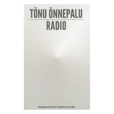 "Radio" - "" ("Onnepalu Tonu")(Paperback)