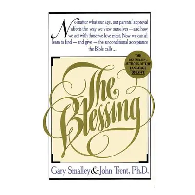 "The Blessing" - "" ("Smalley Gary")(Mass Market Paperbound)