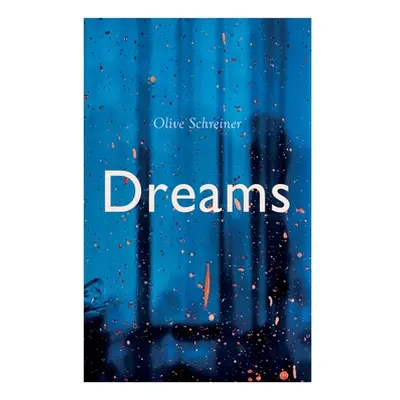 "Dreams" - "" ("Schreiner Olive")(Paperback)