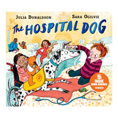 "Hospital Dog" - "" ("Donaldson Julia")(Board book)