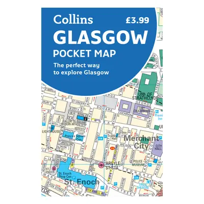 "Glasgow Pocket Map: The Perfect Way to Explore Glasgow" - "" ("Collins Maps")(Folded)