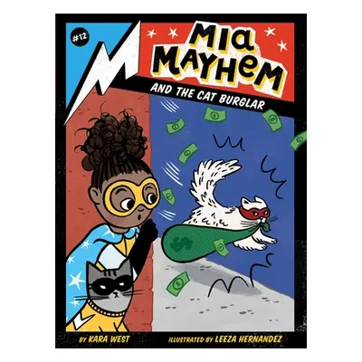 "MIA Mayhem and the Cat Burglar" - "" ("West Kara")(Paperback)