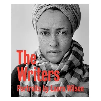 "The Writers: Portraits" - "" ("Wilson Laura")(Pevná vazba)