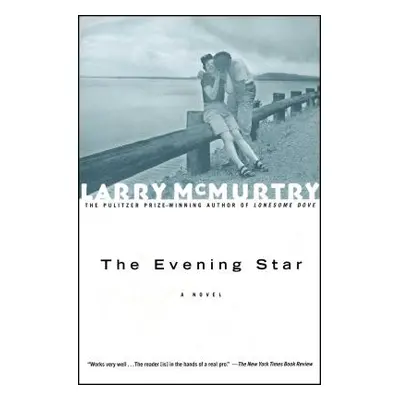 "The Evening Star" - "" ("McMurtry Larry")(Paperback)