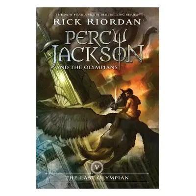 "Percy Jackson and the Olympians, Book Five the Last Olympian" - "" ("Riordan Rick")(Pevná vazba