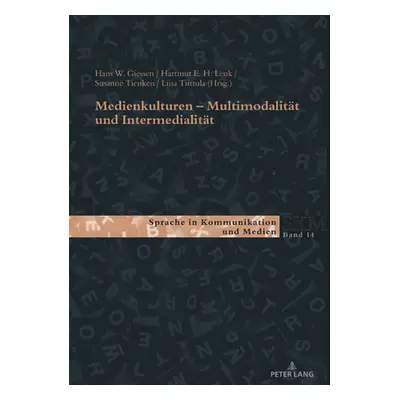 "Medienkulturen: Multimodalitaet Und Intermedialitaet" - "" ("Wagner Franc")(Paperback)