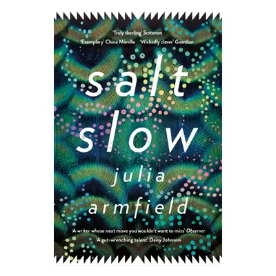 "Salt Slow" - "" ("Armfield Julia")(Paperback / softback)