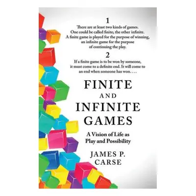 "Finite and Infinite Games" - "" ("Carse James")(Paperback)