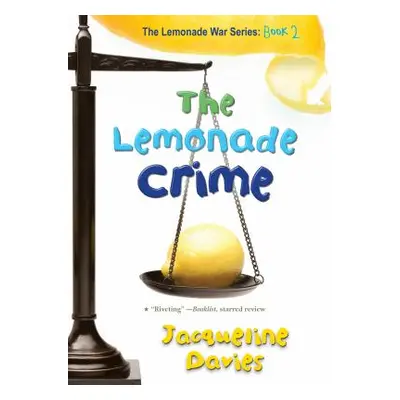 "The Lemonade Crime, 2" - "" ("Davies Jacqueline")(Paperback)