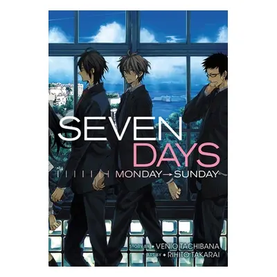 "Seven Days: Monday-Sunday" - "" ("Takarai Rihito")(Paperback)