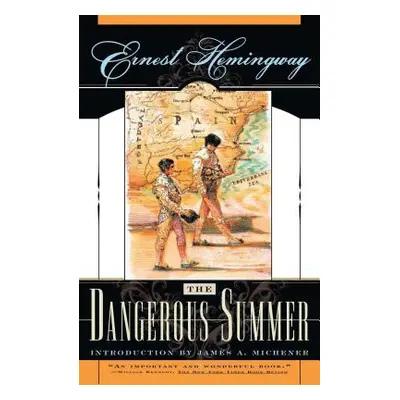 "The Dangerous Summer" - "" ("Hemingway Ernest")(Paperback)