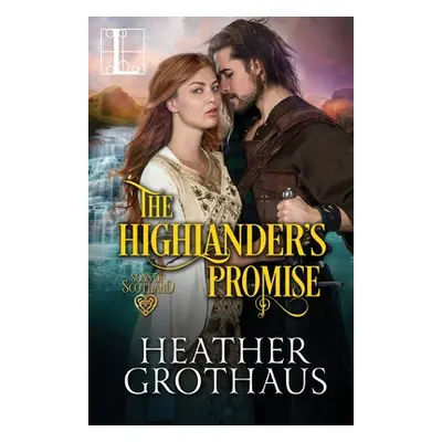 "The Highlander's Promise" - "" ("Gothaus Heather")(Paperback)