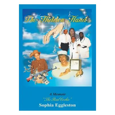 "The Hidden Hand: A Memoir" - "" ("Eggleston Sophia")(Paperback)