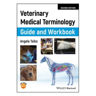 "Veterinary Medical Terminology Guide and Workbook" - "" ("Taibo Angela")(Paperback)