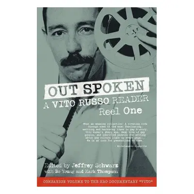 "Out Spoken: A Vito Russo Reader - Reel One" - "" ("Russo Vito")(Paperback)