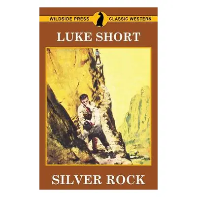 "Silver Rock" - "" ("Short Luke")(Paperback)