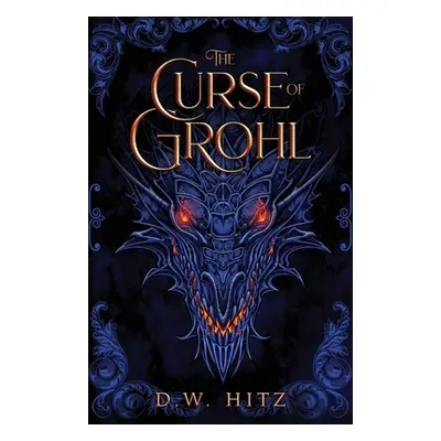 "The Curse of Grohl" - "" ("Hitz D. W.")(Paperback)