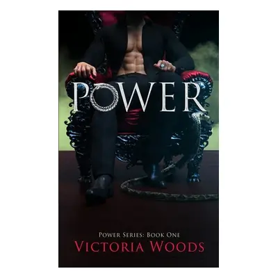 "Power: A Mafia Suspense Dark Romance (Power Series #1)" - "" ("Woods Victoria")(Paperback)