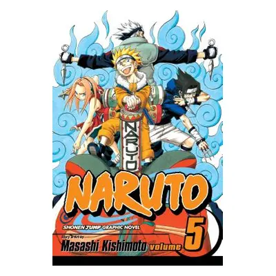 "Naruto, Vol. 5, 5" - "" ("Kishimoto Masashi")(Paperback)