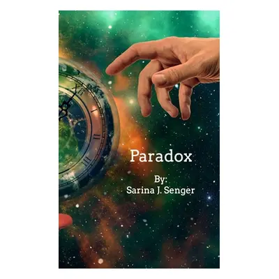 "Paradox" - "" ("Senger Sarina J.")(Paperback)