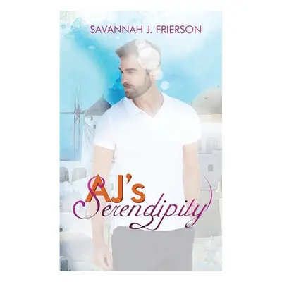 "AJ's Serendipity" - "" ("Frierson Savannah J.")(Paperback)