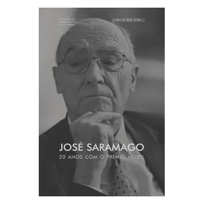 "Jos Saramago. 20 anos com o Prmio Nobel" - "" ("Reis Carlos")(Paperback)