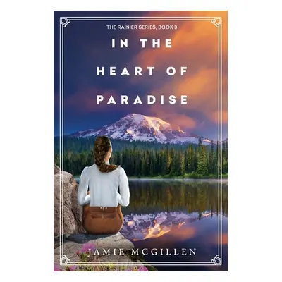 "In the Heart of Paradise" - "" ("McGillen Jamie")(Paperback)