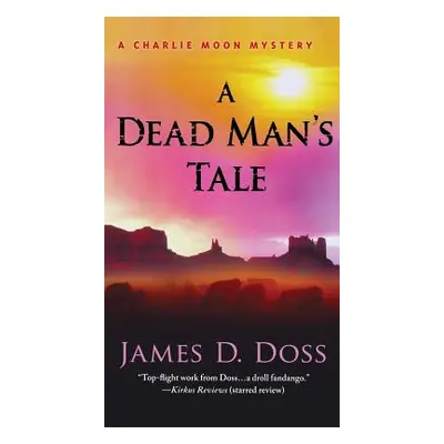 "A Dead Man's Tale" - "" ("Doss James D.")(Paperback)