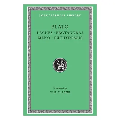 "Laches. Protagoras. Meno. Euthydemus" - "" ("Plato")(Pevná vazba)