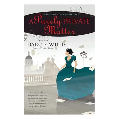 "A Purely Private Matter" - "" ("Wilde Darcie")(Paperback)