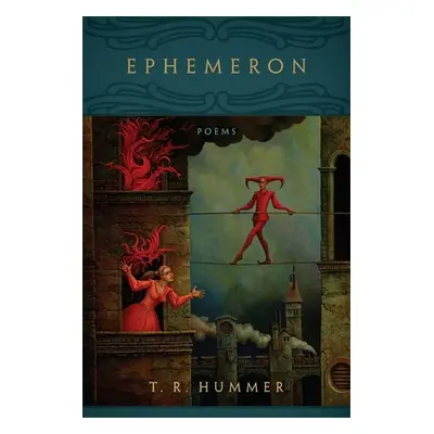 "Ephemeron: Poems" - "" ("Hummer Terry")(Paperback)