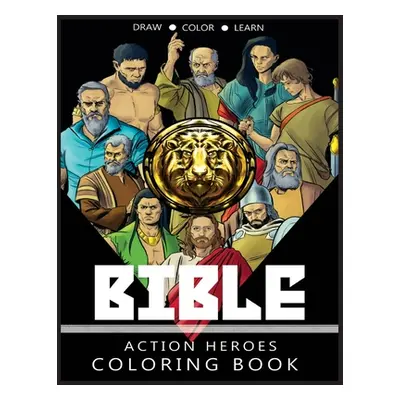 "Bible Action Heroes: Coloring Book" - "" ("Ortiz Javier H.")(Paperback)