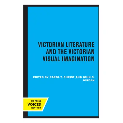 "Victorian Literature and the Victorian Visual Imagination" - "" ("Christ Carol T.")(Paperback)