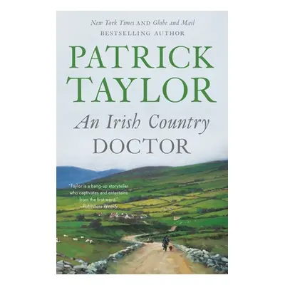 "An Irish Country Doctor" - "" ("Taylor Patrick")(Paperback)