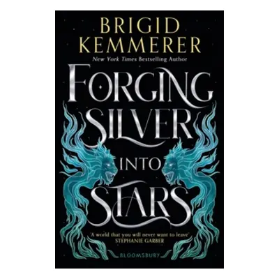 "Forging Silver into Stars" - "" ("Kemmerer Brigid")(Paperback / softback)